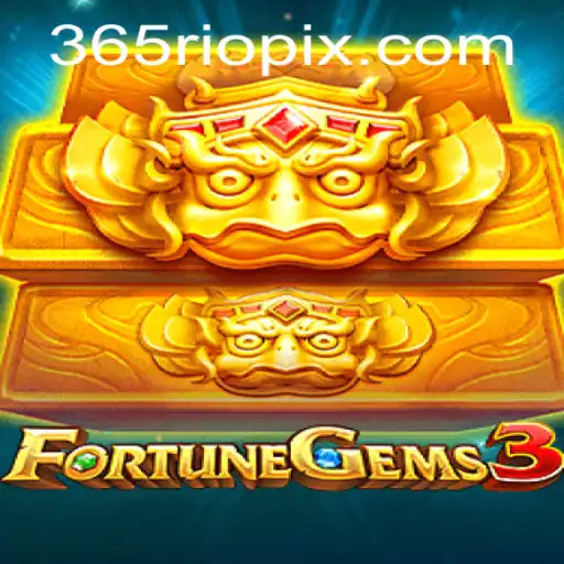 Descubra o Fascinante Universo do Jogo FortuneGems3 com 365Rio
