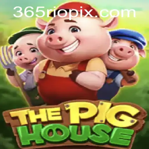 ThePigHouse: Descubra o Jogo que Conquista 365Rio